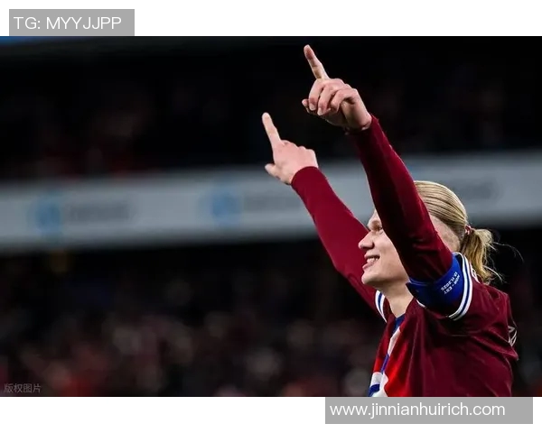 哈兰德社交媒体庆祝球队胜利基本锁定世界杯资格为球队感到无比骄傲