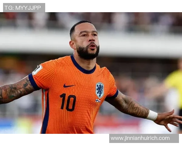 德佩成荷兰国家队历史最佳射手与助攻王双料纪录创下新高